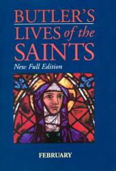  Butler\'s Lives of the Saints: February 