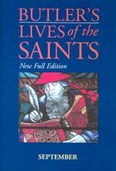  Butler\'s Lives of the Saints: September 