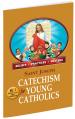  St. Joseph Catechism For Young Catholics No. 1 - Grades 1 and 2 - First Communion 