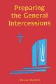  Preparing the General Intercessions 