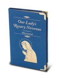  OUR LADY\'S ROSARY NOVENAS ILLUSTRATED 