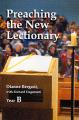  Preaching the New Lectionary (Yr B) 