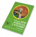  NEW AMERICAN CATECHISM (No. 2): MIDDLE GRADE EDITION 