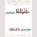  Christ We Proclaim: Resource Book (RCIA) 