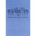 I Am the Resurrection and the Life: Guitar Edition 