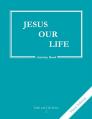  Faith and Life - Grade 2 Activity Book: Jesus Our Life 