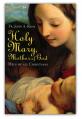  Holy Mary, Mother of God: Help of All Christians: Mary, the first Christian,. . . and the best! 