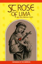  St. Rose of Lima: Patroness of the Americas 