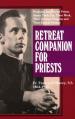  Retreat Companion for Priests 
