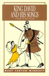  King David and His Songs: A Story of the Psalms 