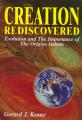  Creation Rediscovered: Evolution and the Importance of the Origins Debate 