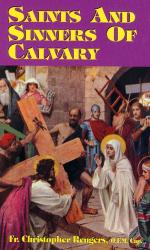  Saints and Sinners of Calvary (2 pc) 