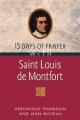  15 Days of Prayer With Saint Louis de Montfort 