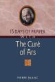  15 Days of Prayer With the Cure of Ars 