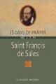  15 Days of Prayer With Saint Francis de Sales 