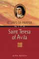  15 Days of Prayer With Saint Teresa of Ávila 