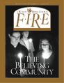  F.I.R.E.: The Believing Community 