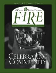  F.I.R.E.: Celebrating Community 