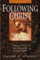  Following Christ: How to Live a Moral Life 