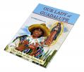  OUR LADY OF GUADALUPE: OUR LADY OF THE AMERICAS 