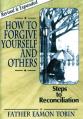  How to Forgive Yourself and Others: Steps to Reconciliation: Revised and Expanded (3 pc) 