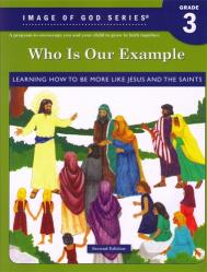  Image of God - Grade 3 Student Book, 2nd edition: Who is Our Example? 