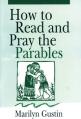  How to Read and Pray the Parables (3 pc) 
