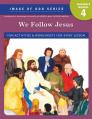  Image of God - Grade 4 Teacher's Manual, 2nd edition: We Follow Jesus 