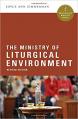  The Ministry of Liturgical Environment (Collegeville Ministry Series) (2 pc) 
