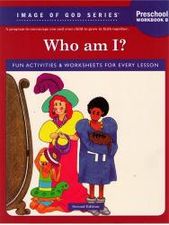  Image of God - Pre-School Student Workbook B, 2nd edition: Who Am I? 