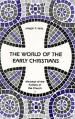  The World of the Early Christians 