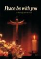  Peace Be With You: A Message for the Sick (3 pc) 