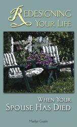  Redesigning Your Life When Your Spouse Has Died (2 pc) 