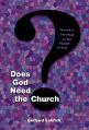  Does God Need the Church?: Toward a Theology of the People of God 