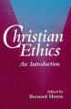  Christian Ethics: Introduction 