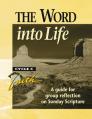  The Word Into Life (Cycle C) 