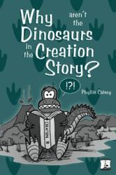  Why Aren\'t the Dinosaurs in the Creation Story? (3 pc) 