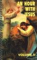  An Hour with Jesus Vol. II (3 pc) 