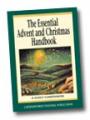  The Essential Advent and Christmas Handbook: A Daily Companion... 