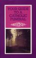  Your Guide to a Catholic Funeral (6 pc) 