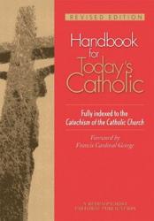  Handbook for Today\'s Catholic: Fully Indexed to the Catechism of the Catholic Church (2 pc) 