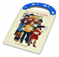  WE GO TO MASS: ST. JOSEPH \"CARRY-ME-ALONG\" BOARD BOOK 
