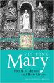 Visiting Mary: Her U.S. Shrines and Their Graces 