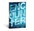  Encounter: Experiencing God in the Everyday Student Workbook 