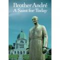  Brother André: A Saint for Today (3 pc) 