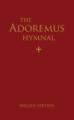  Adoremus Hymnal: Standard Edition, 2nd Edition 