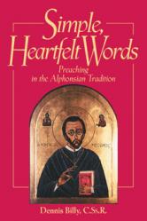  Simple, Heartfelt Words: Preaching in the Alphonsian Tradition 