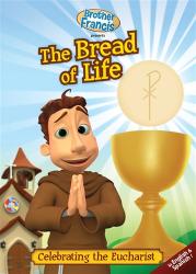  Brother Francis - Ep. 02: The Bread of Life: Celebrating the Eucharist 