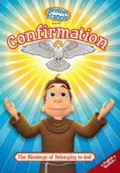  Brother Francis - Ep. 13: Confirmation: The Blessings of Belonging to God 