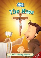  Brother Francis - Ep. 06: The Mass: A Life-giving Prayer 